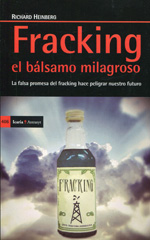 Fracking el bálsamo milagroso