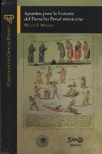 Apuntes para la historia del Derecho penal mexicano