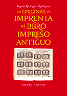 Del original de imprenta al libro impreso antiguo. 9788478952939