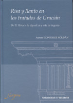 Risa y llanto en los tratados de Gracián. 9788484487807