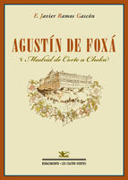 Agustín de Foxá y Madrid de Corte a Cheka