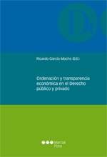 Ordenación y transparencia económica en el Derecho público y privado