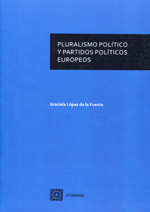 Pluralismo político y partidos políticos europeos. 9788490451717