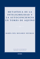 Metafísica de la inteligibilidad y la autoconciencia en Tomás de Aquino. 9788431329952