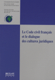 Le Code Civil français et le dialogue des cultures juridiques. 9782802723509