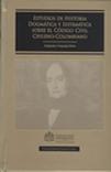 Estudios de historia dogmática y sistemática sobre el Código Civil chileno-colombiano