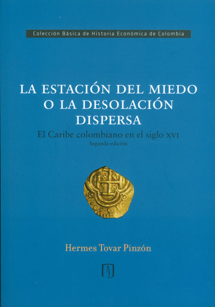 La estación del miedo o la desolación dispersa. 9789586958868