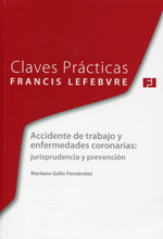 CLAVES PRACTICAS-Accidente de trabajo y enfermedades coronarias