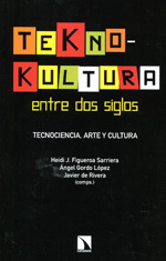 Tekno-kultura entre dos siglos