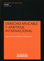 Derecho aplicable y arbitraje internacional. 9788490592717