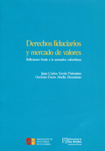 Derechos fiduciarios y mercado de valores