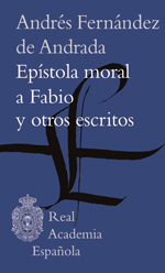 Epístola moral a Fabio y otros escritos. 9788416072262