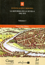 La Reforma en la Sevilla del XVI. 9788467663686