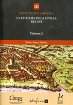 La Reforma en la Sevilla del XVI. 9788467663709