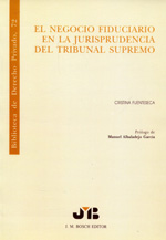 El negocio fiduciario en la jurisprudencia del Tribunal Supremo