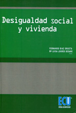 Desigualdad social y vivienda. 9788484543916
