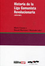 Historia de la Liga Comunista Revolucionaria (1970-1991). 9788494001192