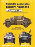 Vehículos acorazados de cuatro ruedas de la Wehrmacht. 9788496935525
