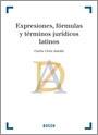 Expresiones, fórmulas y términos jurídicos latinos