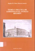 Teoría y práctica de gobierno en el Antiguo Régimen. 9788472488809