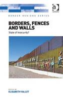 Borders, fences and walls. 9781472429667