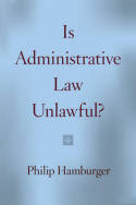 Is administrative Law unlawful?