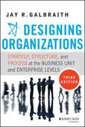 Designing organizations. 9781118409954