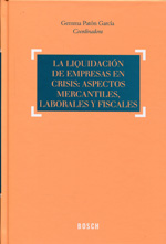 La liquidación de empresas en crisis. 9788416018659