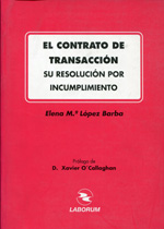 El contrato de transacción. 9788493101978