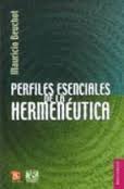 Perfiles esenciales de la Hermenéutica. 9789681685966