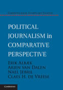 Political journalism in comparative perspective. 9781107674608