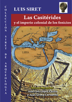 Las Casitérides y el imperio colonial de los fenicios. 9788415387350