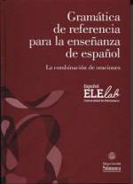 Gramática de referencia para la enseñanza de español. 9788490123751