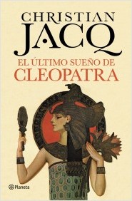 El último sueño de Cleopatra. 9788408128823