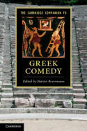 The Cambridge Companion to Greek Comedy. 9780521747400