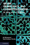 Islam, democracy, and cosmopolitanism. 9781107053977