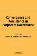 Convergence and persistence in corporate governance