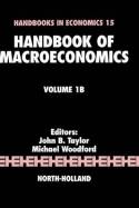Handbook of macroeconomics. 9780444501578
