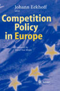 Competition policy in Europe. 9783540405511