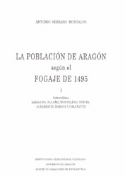 La población de Aragón según el Fogaje de 1495. 9788478203376