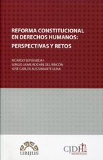 Reforma constitucional en Derechos Humanos. 9786079389024