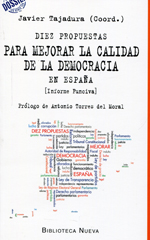 Diez propuestas para mejorar la calidad de la democracia en España. 9788416170685