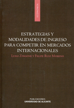 Estrategias y modalidades de ingreso para competir en mercados internacionales