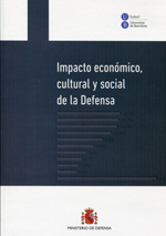 Impacto económico, cultural y social de la Defensa