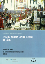 1812: La apuesta constitucional de Cádiz. 9788498284706