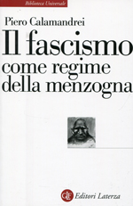 Il fascismo come regime della menzogna. 9788858112304