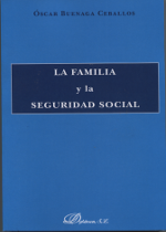 La familia y la Seguridad Social. 9788490850428