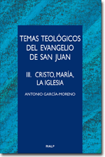 Temas teológicos del Evangelio de San Juan. 9788432143953