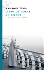 Libro de horas de Beirut. 9788415518037