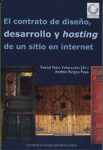 Contrato de diseño, desarrollo y hosting de un sitio en Internet